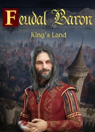 Feudal Baron: Kings Land: ТРЕЙНЕР И ЧИТЫ (V1.0.48)