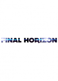 Final Horizon: ТРЕЙНЕР И ЧИТЫ (V1.0.44)