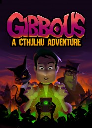 Gibbous A Cthulhu Adventure: Трейнер +7 [v1.9]