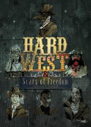Hard West: Scars of Freedom: Читы, Трейнер +5 [CheatHappens.com]