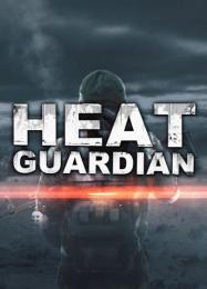 Heat Guardian: ТРЕЙНЕР И ЧИТЫ (V1.0.29)