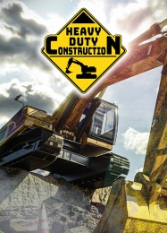 Heavy Duty Construction: Трейнер +10 [v1.3]