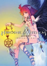 Heroine Anthem Zero - Sacrifice: Трейнер +6 [v1.5]