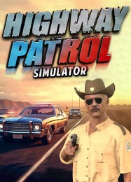 Трейнер для Highway Patrol Simulator [v1.0.4]