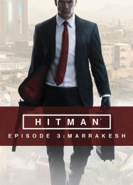 Hitman: Episode 3: Marrakesh: ТРЕЙНЕР И ЧИТЫ (V1.0.37)
