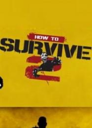 How to Survive 2: ТРЕЙНЕР И ЧИТЫ (V1.0.61)