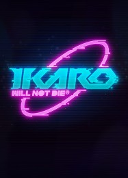 IKARO: Will Not Die: ТРЕЙНЕР И ЧИТЫ (V1.0.27)