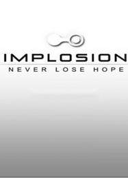 Implosion: Never Lose Hope: Читы, Трейнер +9 [FLiNG]