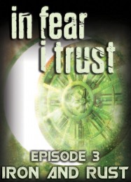 In Fear I Trust Episode 3: Трейнер +6 [v1.6]