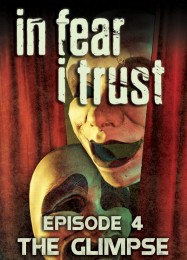 In Fear I Trust Episode 4: Читы, Трейнер +10 [dR.oLLe]