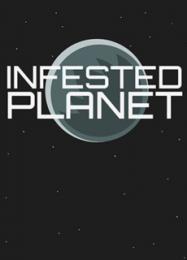 Трейнер для Infested Planet [v1.0.8]