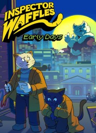 Inspector Waffles: Early Days: Трейнер +7 [v1.9]