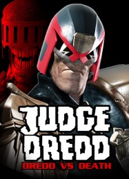 Judge Dredd: Dredd vs Death: ТРЕЙНЕР И ЧИТЫ (V1.0.55)