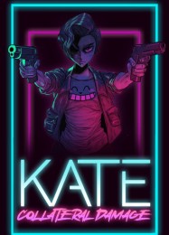 Kate: Collateral Damage: Читы, Трейнер +11 [dR.oLLe]