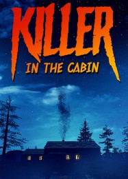 Трейнер для Killer in The Cabin [v1.0.5]