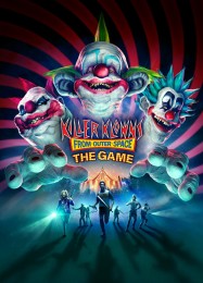 Killer Klowns from Outer Space: The Game: Трейнер +13 [v1.4]