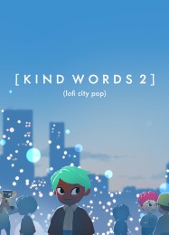 Kind Words 2 (lofi city pop): ТРЕЙНЕР И ЧИТЫ (V1.0.97)