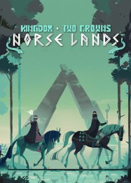 Kingdom Two Crowns: Norse Lands: ТРЕЙНЕР И ЧИТЫ (V1.0.10)