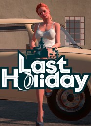 Трейнер для Last Holiday [v1.0.8]