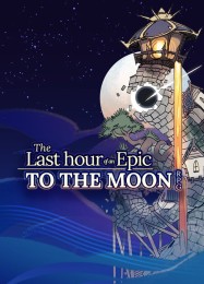 Last Hour of an Epic: To the Moon RPG: Читы, Трейнер +14 [MrAntiFan]