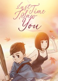 Last Time I Saw You: Трейнер +9 [v1.3]