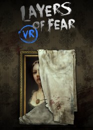 Layers of Fear VR: Читы, Трейнер +7 [MrAntiFan]