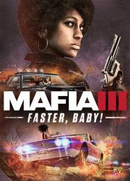 Mafia 3: Faster, Baby!: Трейнер +11 [v1.2]