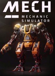 Mech Mechanic Simulator: Трейнер +7 [v1.3]