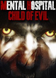 Mental Hospital Child of Evil: ТРЕЙНЕР И ЧИТЫ (V1.0.7)