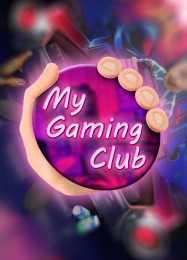 Трейнер для My Gaming Club [v1.0.6]