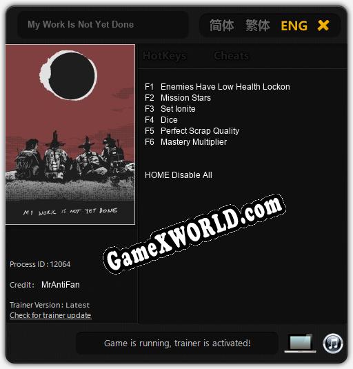 Трейнер для My Work Is Not Yet Done [v1.0.7]