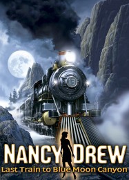 Nancy Drew: Last Train to Blue Moon Canyon: ТРЕЙНЕР И ЧИТЫ (V1.0.46)