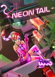 Neon Tail: Трейнер +10 [v1.2]