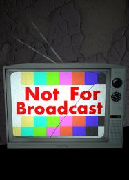 Not For Broadcast: ТРЕЙНЕР И ЧИТЫ (V1.0.49)