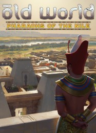 Old World Pharaohs of the Nile: Трейнер +7 [v1.1]