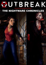 Трейнер для Outbreak: The Nightmare Chronicles Reinvestigated [v1.0.4]