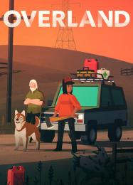 Трейнер для Overland [v1.0.1]