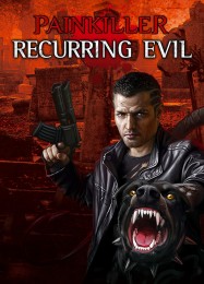 Painkiller: Recurring Evil: Трейнер +13 [v1.4]