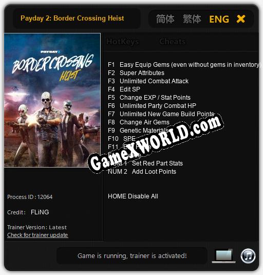 Payday 2: Border Crossing Heist: ТРЕЙНЕР И ЧИТЫ (V1.0.98)