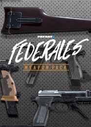 Payday 2: Federales Weapon: ТРЕЙНЕР И ЧИТЫ (V1.0.46)