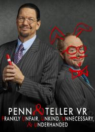 Penn & Teller VR: F U, U, U, & U: ТРЕЙНЕР И ЧИТЫ (V1.0.4)