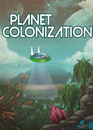 Трейнер для Planet Colonization [v1.0.7]