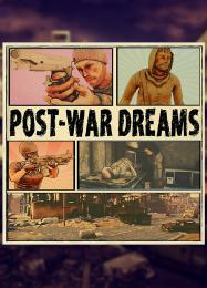 Трейнер для Post War Dreams [v1.0.4]