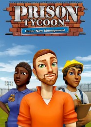 Трейнер для Prison Tycoon: Under New Management [v1.0.5]