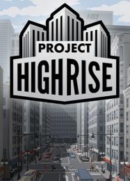 Project Highrise: Трейнер +9 [v1.2]