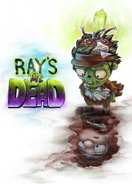 Трейнер для Rays The Dead [v1.0.8]