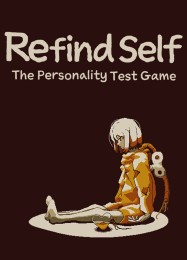 Refind Self: The Personality Test Game: ТРЕЙНЕР И ЧИТЫ (V1.0.49)