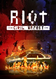 RIOT Civil Unrest: Читы, Трейнер +6 [dR.oLLe]