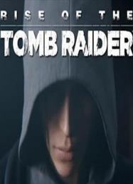 Rise of the Tomb Raider: Blood Ties: ТРЕЙНЕР И ЧИТЫ (V1.0.29)