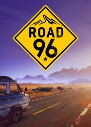 Road 96: Читы, Трейнер +8 [MrAntiFan]